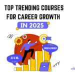 Top Trending Courses for Career Growth in 2025